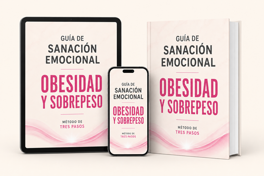 GUÍA DE SANACIÓN EMOCIONAL - OBESIDAD Y SOBREPESO